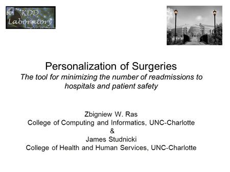 Personalization of Surgeries The tool for minimizing the number of readmissions to hospitals and patient safety Personalization of Surgeries The tool for.