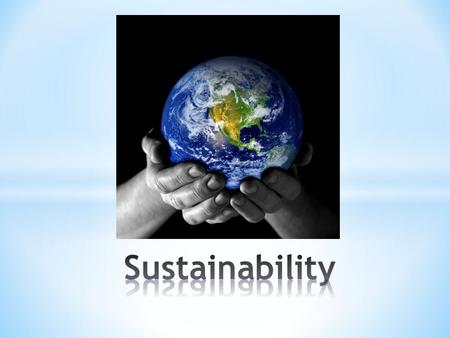 Finite Resources  L eadership in E nergy & E nvironmental D esign  LEED ® was developed by the U.S. Green Building Council (USGBC).  LEED ®