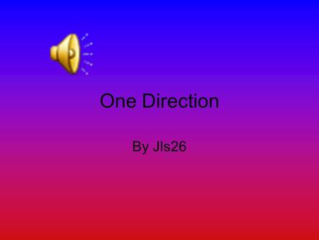 One Direction By Jls26 Harry Styles Harry Styles was born in Bromsgrove, Worcestershire, England, on February 1, 1994. He first sang in a band in a school.