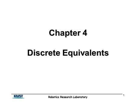 Chapter 4 Discrete Equivalents.