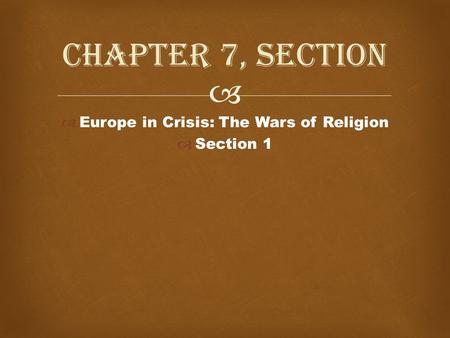 Europe in Crisis: The Wars of Religion