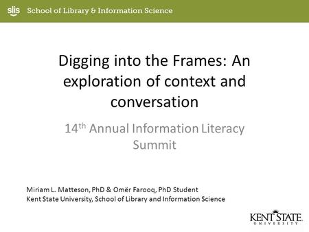 Digging into the Frames: An exploration of context and conversation