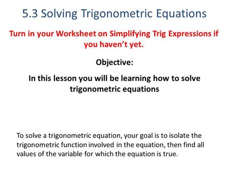 5.3 Solving Trigonometric Equations