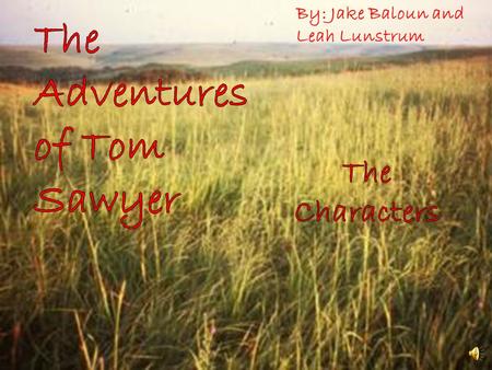 The Adventures of Tom Sawyer