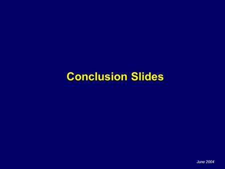 June 2004 Conclusion Slides. June 2004 Bone quality is an integral component of bone strength Maintaining or restoring bone architecture is required for.