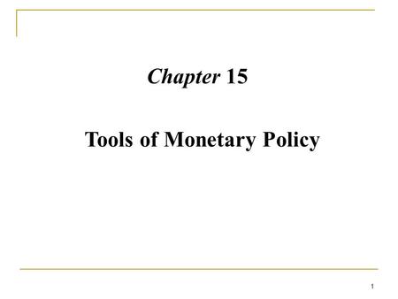 Tools of Monetary Policy