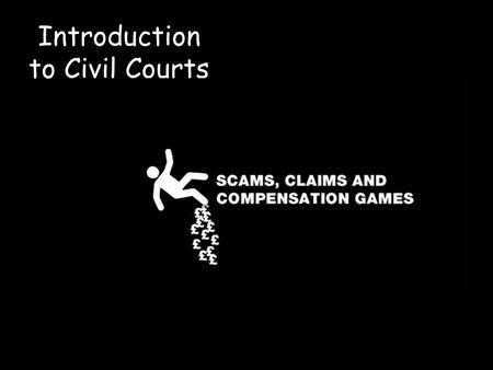 Introduction to Civil Courts Reminders … All homework essays must now be completed by hand. A new half term … a new start! Reminders: 100% work submission.