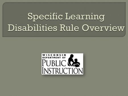  Three Criteria: Inadequate classroom achievement (after intervention) Insufficient progress Consideration of exclusionary factors  Sources of Data.