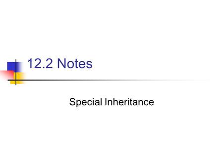 12.2 Notes Special Inheritance. Autosomes--22 pairs of chromosomes in a human Sex chromosomes--23rd (last) pair of chromosomes Ex. XX-female XY-male The.