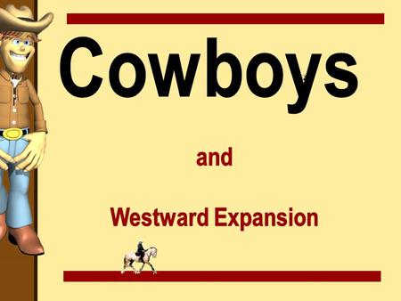 1.Chisholm Trail : A major cattle route from San Antonio, Texas to Abilene, Kansas. Joseph McCoy approached Abilene about building a shipping yard there.