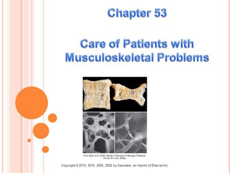 Care of Patients with Musculoskeletal Problems