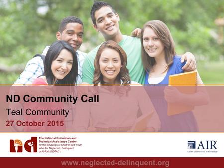 1 ND Community Call Teal Community 27 October 2015.