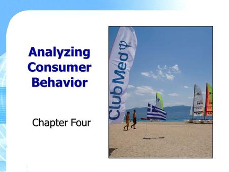 Analyzing Consumer Behavior Chapter Four. Copyright ©2011 Pearson Education, Inc., Publishing as Prentice Hall 4-2 Key Learning Points Concept and activity.