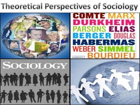 Theoretical Perspectives of Sociology