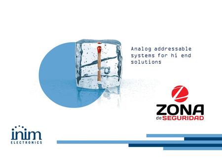 Analog addressable systems for hi end solutions. Thanks to LOOPMAP technology, which is the ultimate technology in loop addressing and fault finding,