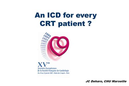 An ICD for every CRT patient ?