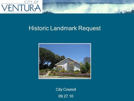 Historic Landmark Request City Council 09.27.10. Location.