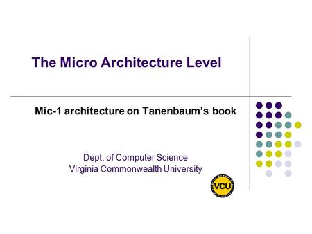 The Micro Architecture Level