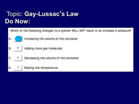 Topic: Gay-Lussac’s Law