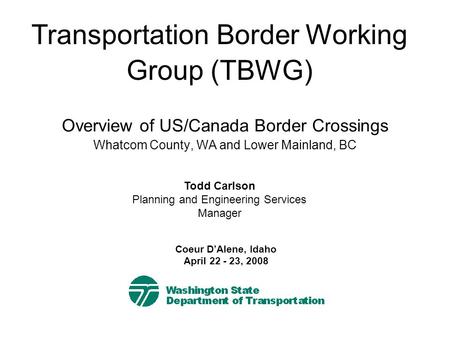 Transportation Border Working Group (TBWG)