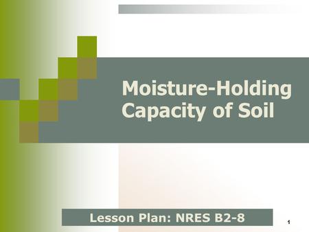 Moisture-Holding Capacity of Soil