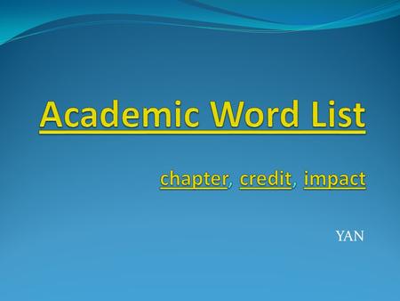 Academic Word List chapter, credit, impact