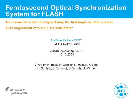 Femtosecond Optical Synchronization System for FLASH