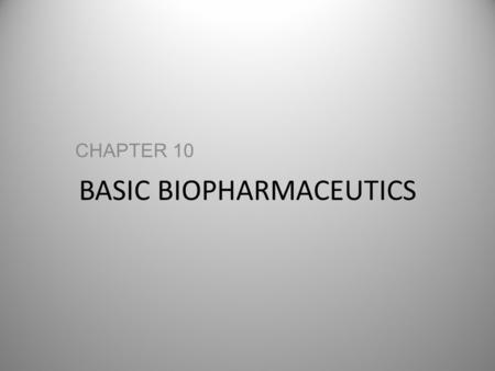 BASIC BIOPHARMACEUTICS