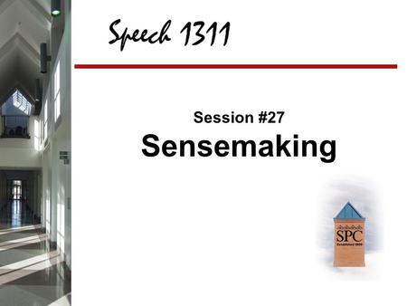 Session #27 Sensemaking.