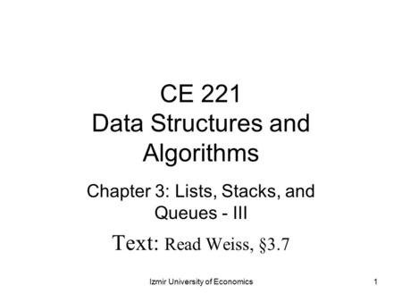 CE 221 Data Structures and Algorithms