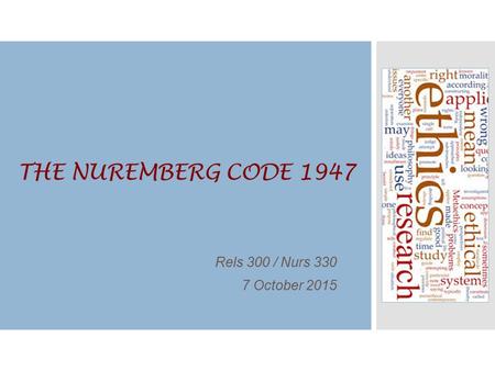 Rels 300 / Nurs 330 7 October 2015. Aryan racial purity  Hitler became the Chancellor of the Third Reich in 1933  his National Socialist Party passed.