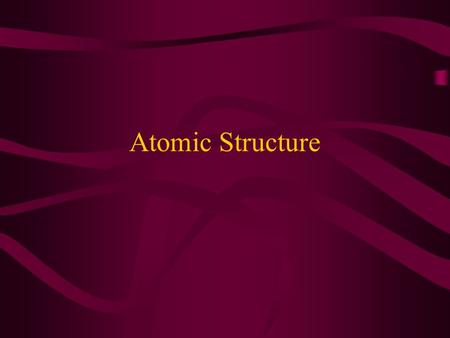 Atomic Structure. As we said…… Atoms are made up of Protons (P + ), Neutrons(N 0 ) and Electrons (E - )