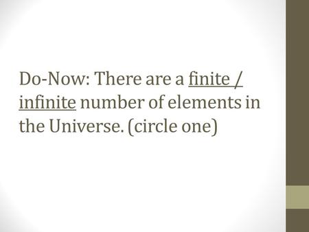 Bonding SC.8.P.8.5: Recognize that there are a finite number of elements and that their atoms combine in a multitude of ways to produce compounds that.