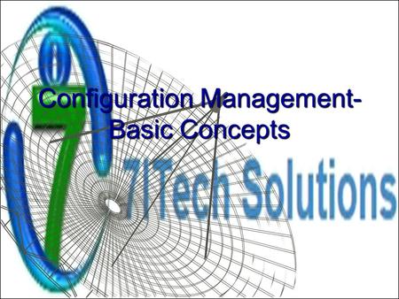 Configuration Management- Basic Concepts. Agenda  Configuration Management process Overview  Process Stages  Planning & Setup  Control  Audit  Case.