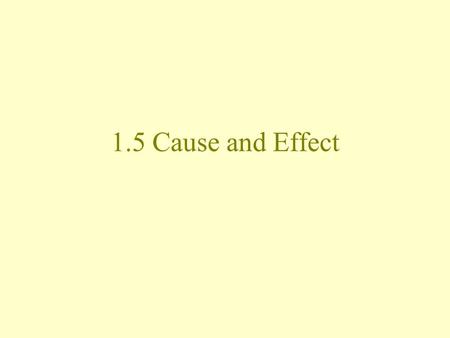 1.5 Cause and Effect. Consider the following Drivers of red cars are twice as likely to be involved in an accident as drivers of blue cars. Does this.