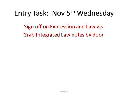 Entry Task: Nov 5th Wednesday