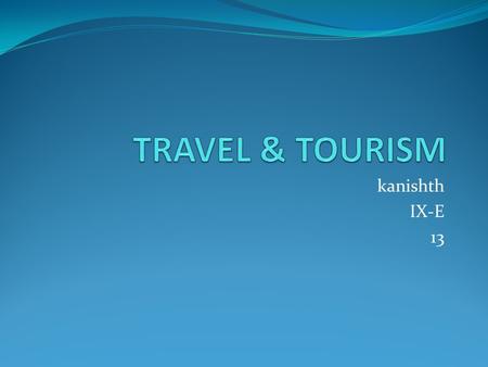 Kanishth IX-E 13. PRESENTATION ON GOA GOA IS INDIA’S SMALLEST STATE BY AREA AND FOURTH SMALLEST BY POPULATION LOCATED IN WEST INDIA IN THE REGION KNOWN.