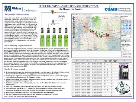 FLEET TRACKING, A MOBILITY MANAGEMENT TOOL Dr. Marguerite Zarrillo Background & Need Accessment Often, a key reason that low-income families, the elderly,