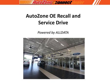 AutoZone OE Recall and Service Drive Powered by ALLDATA.