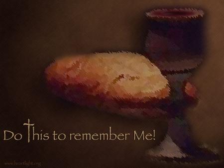 COMMUNION Jesus said, “I am the Bread of Life” Bread Bread is important to us Bread is important to us Bread is good for us Bread is good for us It has.