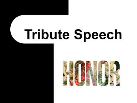 Tribute Speech.