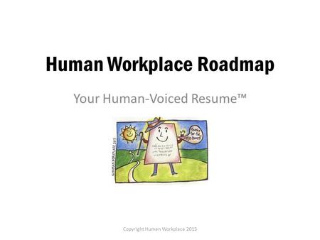 Human Workplace Roadmap