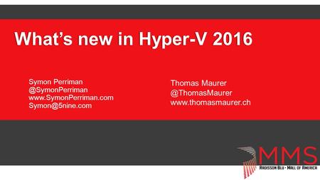 What’s new in Hyper-V 2016 Thomas