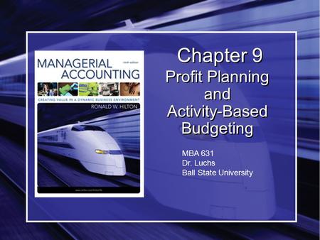 Profit Planning and Activity-Based Budgeting