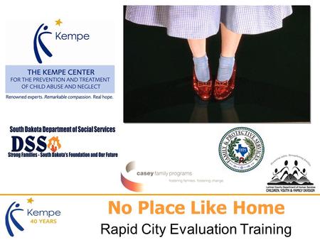 No Place Like Home Rapid City Evaluation Training.