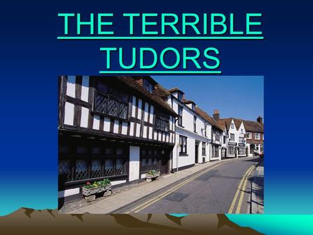 THE TERRIBLE TUDORS. Crime & Punishment In Tudor England the punishment sure was harsh! During the reign of Henry VIII over 70,000 people were executed.