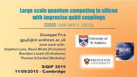 Large scale quantum computing in silicon with imprecise qubit couplings ArXiv :1506.04913 (2015)