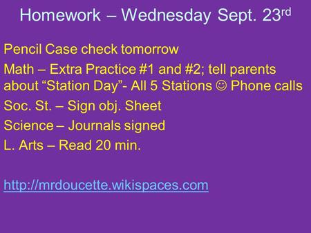 Homework – Wednesday Sept. 23rd