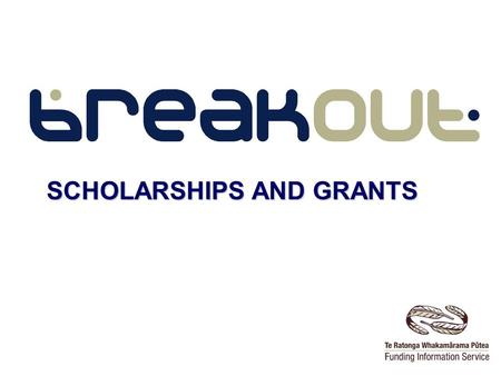 SCHOLARSHIPS AND GRANTS. What is a Scholarship? Money that is given to an individual to help them achieve something You don’t have to pay the money back.