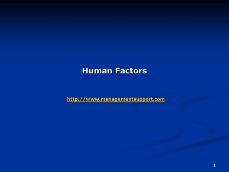 1 Human Factors